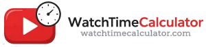 Youtube Watch Time Calculator